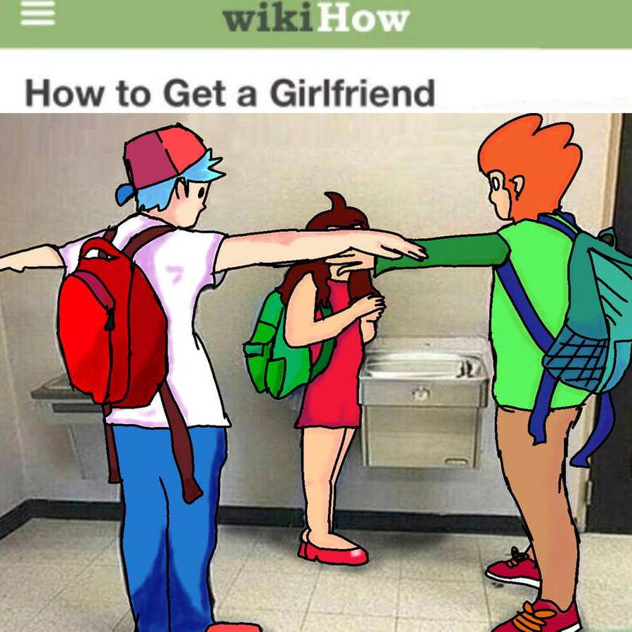 How To Get GF By Slickdog9x On DeviantArt how-to-get-gf-by-slickdog9x-on-deviantart