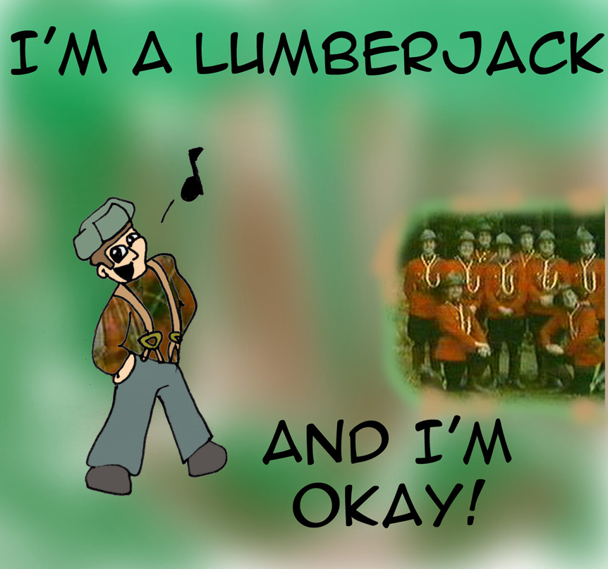 I'm a Lumberjack