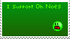 I Support Oh Noes Stamp