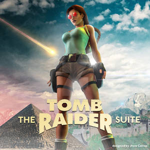 The Tomb Raider Suite