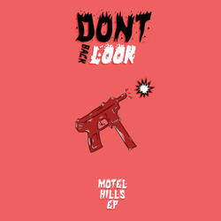 Don't Look Back | Motel Hills EP