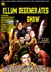 THE ELLUM DEGENERATES SHOW