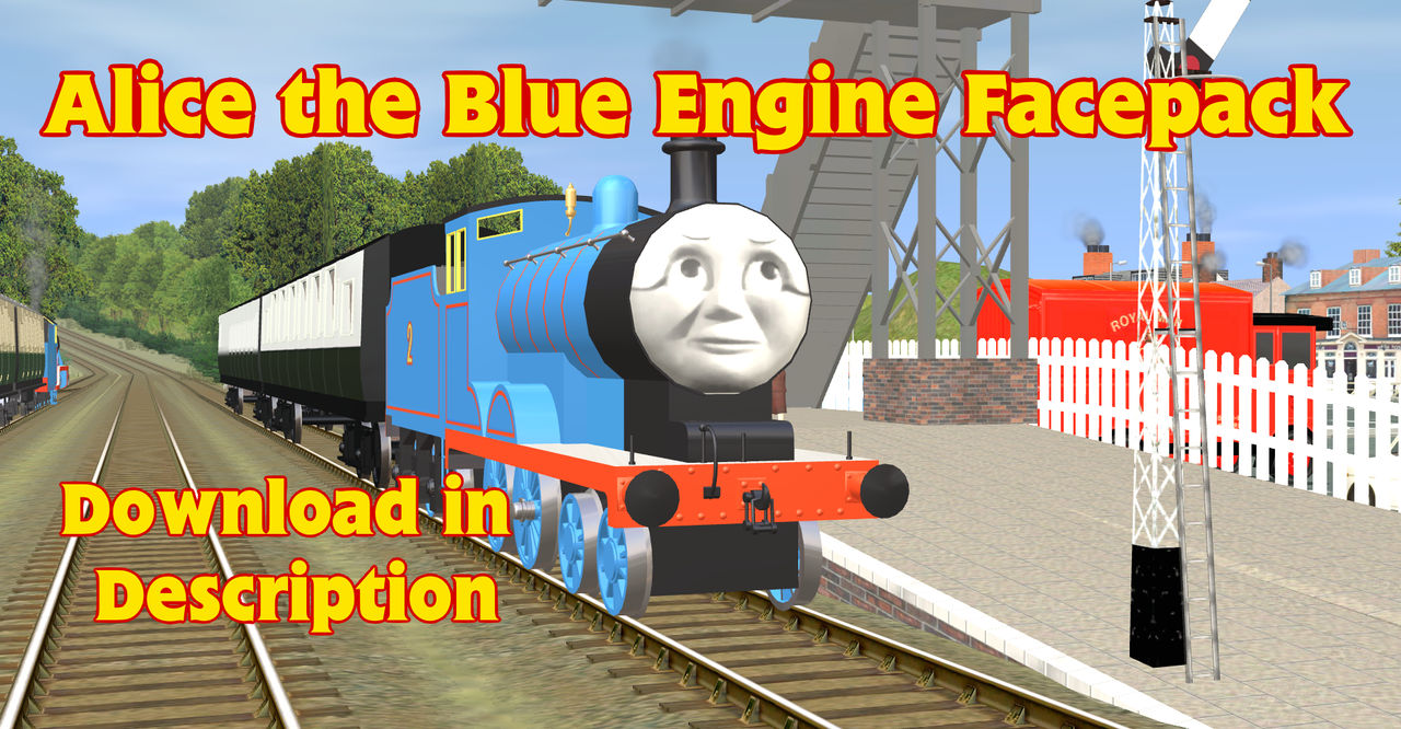 Trainz Alice the Blue Engine Facepack by gogothomasandcars on DeviantArt