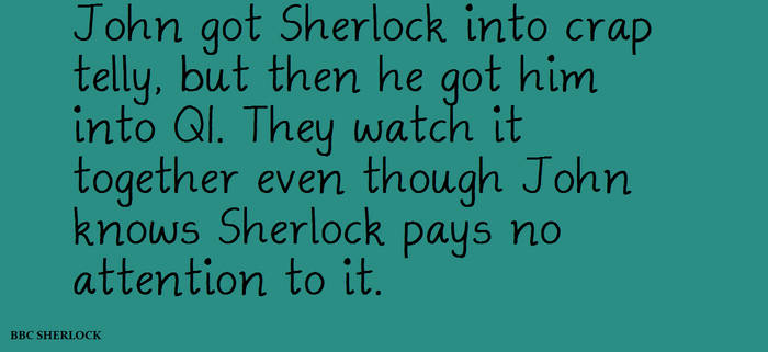 Sherlock and QI