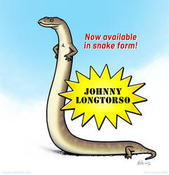 Snakes if they still had legs