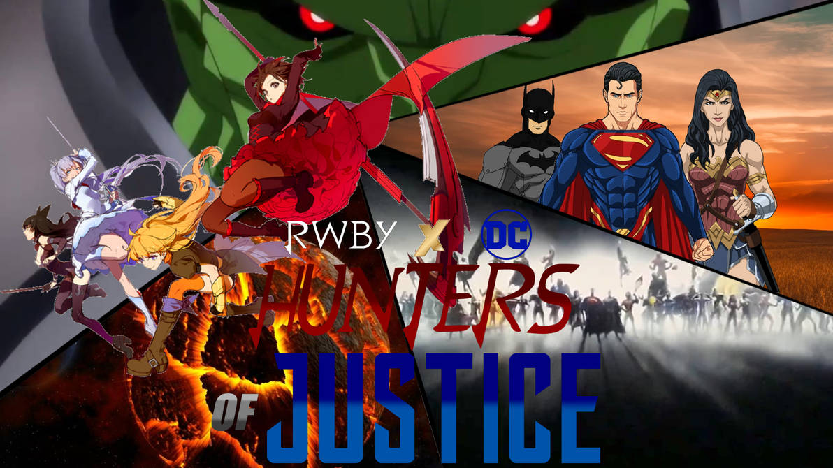 Dcx Rwby RWBY x DC's Hunters of Justice (Poster) by JFSKunaski20001710 on DeviantArt
