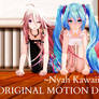 [MMD] Nyah Kawaii~ (ORIGINAL Motion Download)