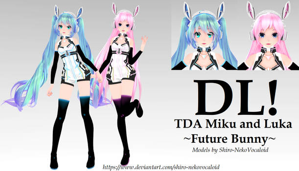TDA Miku and Luka ~Future Bunny~ [DOWNLOAD]