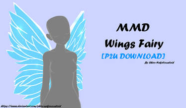 MMD Wings Fairy [P2U DOWNLOAD]