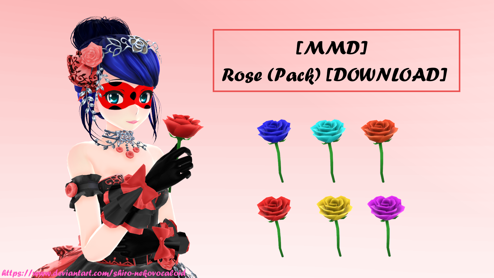 MMD] Rose (Pack) [DOWNLOAD] by Shiro-NekoVocaloid on DeviantArt