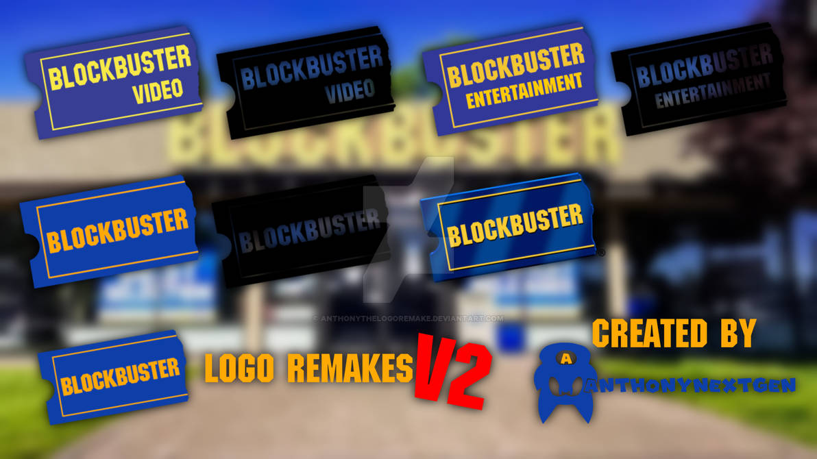 Blockbuster Logo Remakes V2 by AnthonyTheLogoRemake on DeviantArt