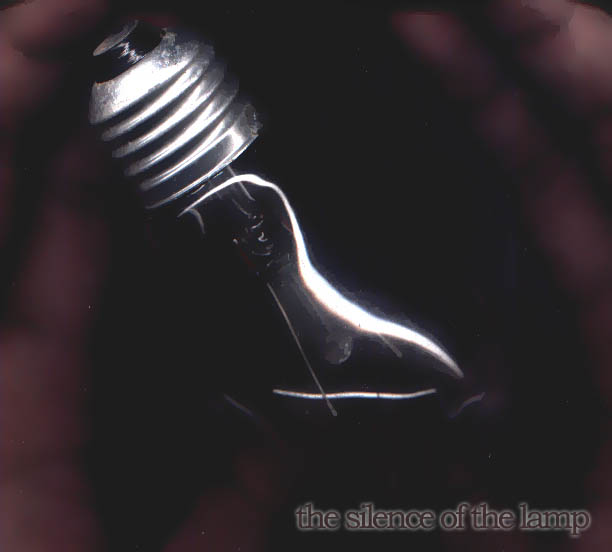 the silence of the lamp