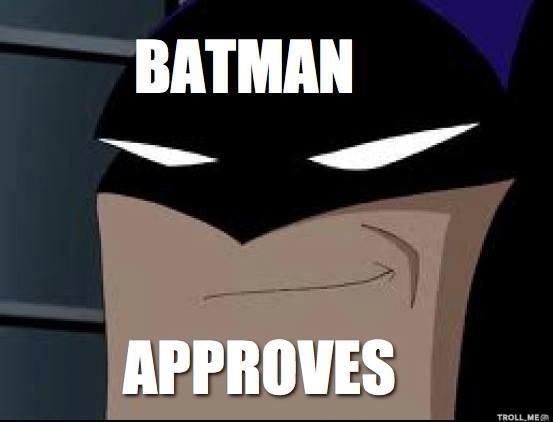 batman_approves_by_bolt187_d6z0hux-fullview.jpg