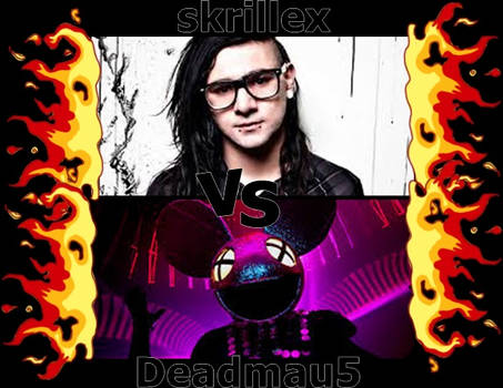 Skrillex VS Deadmau5