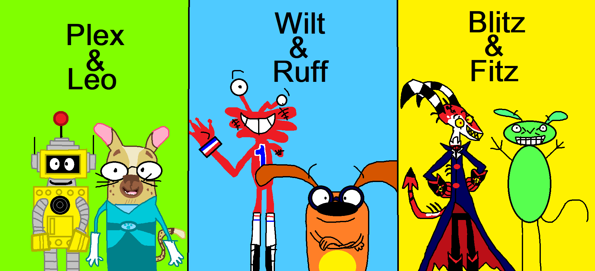 Wilt Ruff Ruffman Plex And Leo / Wilt And Ruff / Blitzo And Fitz by TristanHyde1 on ...