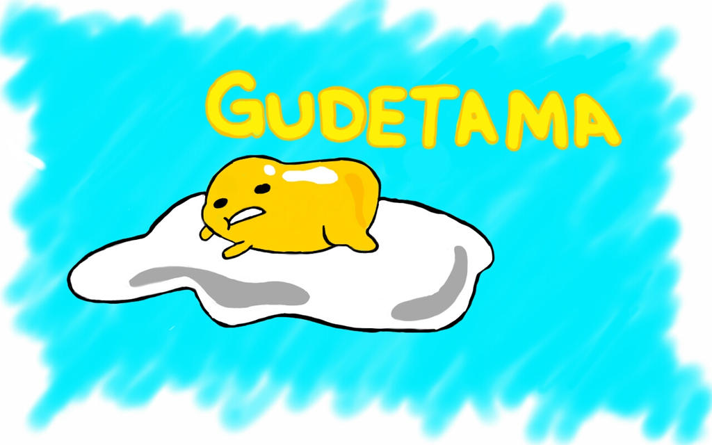 GUDETAMA !! by xkingsuga on DeviantArt