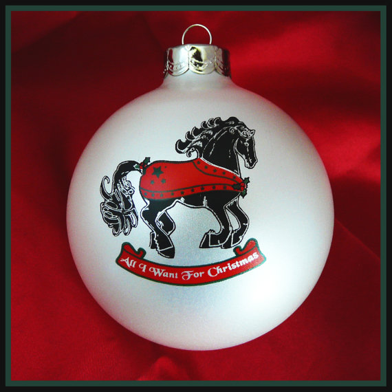 Horse Ornament All I Want for Christmas