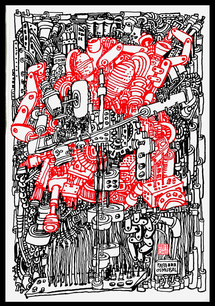 Machine Dodle Age of machines- a surreal doodle by PapaOsmubal on DeviantArt
