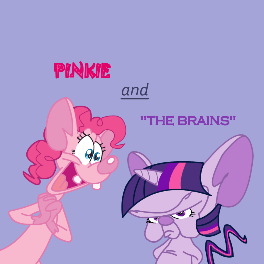 Pinkie and 'The Brains'