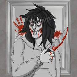 MOM AREN'T I BEAUTIFUL? - Jeff The Killer by Creepyodd