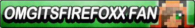 OMGitsfirefoxx Fan Button [Updated]