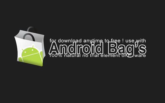 Android bAG'S