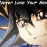 Never Lose Your Smile...