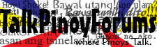 TalkPinoy Forums Banner