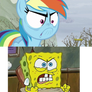 Spongebob And Rainbow Dash Angry