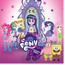 My Little Pony Equestria Girls x Spongebob Movie