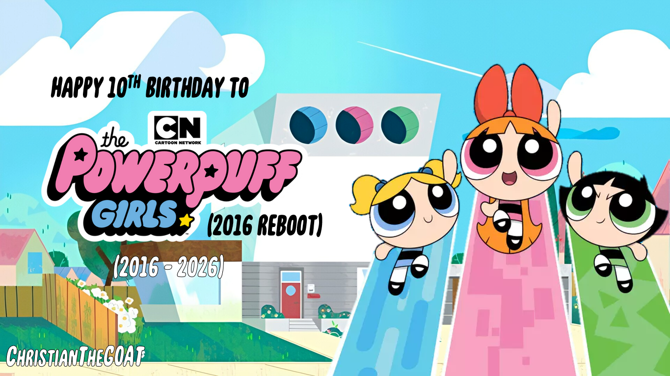 Powerpuff Ri Happy Happy 10th Birthday to The Powerpuff Girls 2016! by ChristianTheGOAT on ...