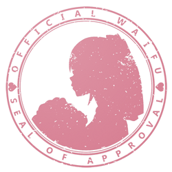 Waifu Seal of Approval