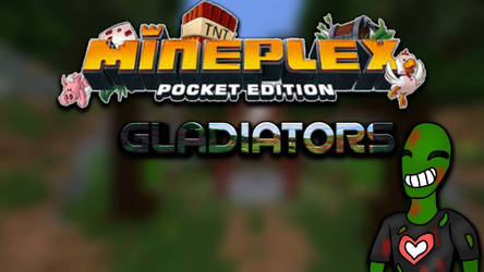 Mineplex PE - Gladiators