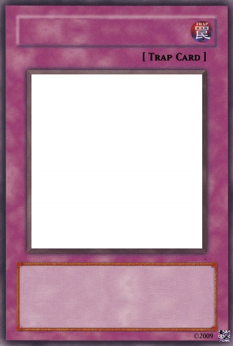Yu Gi Oh Trap Card Template by Trgpunisher on DeviantArt Yu Gi Oh Trap Card Template by Trgpunisher on DeviantArt