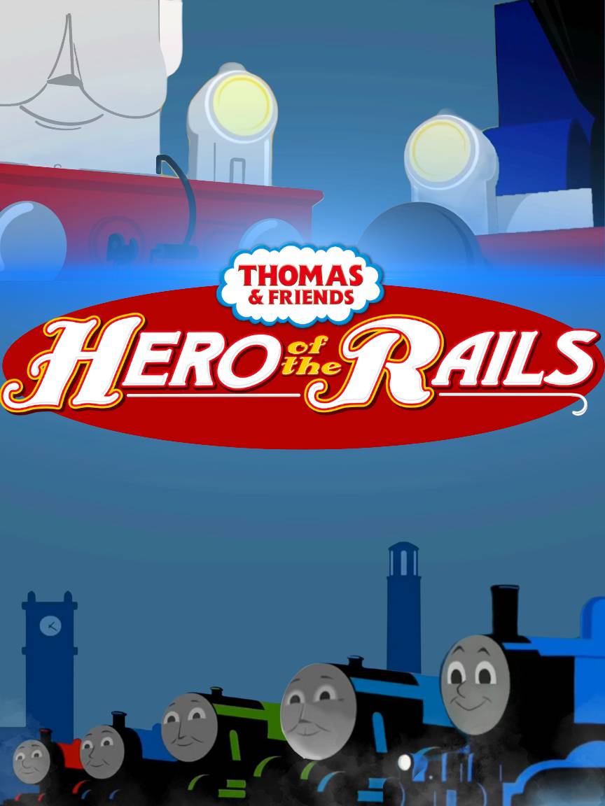 My own season 12 Hero of the Rails poster by Trainboy6921 on DeviantArt