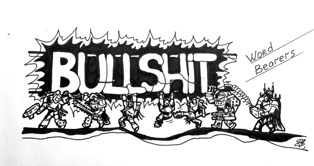 Bad Word Deviantart Bad Word Bearers by MasterAlarm on DeviantArt