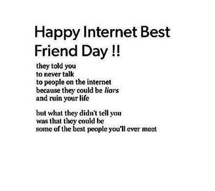 Internet Best Friend Quotes