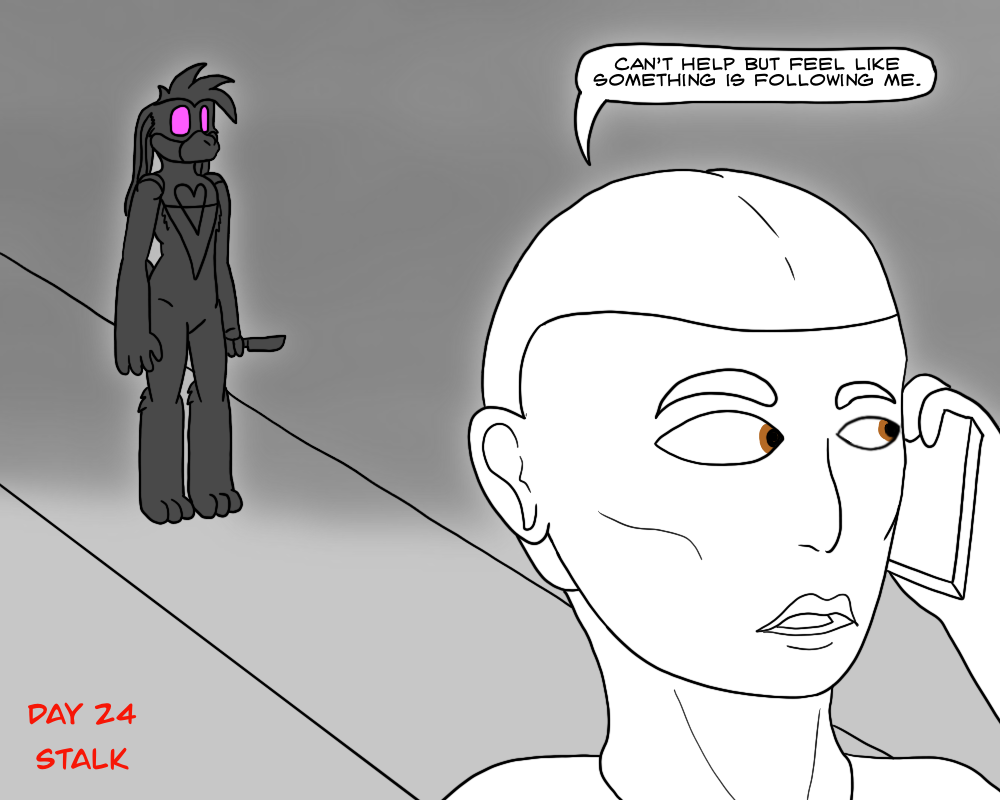 Darktober Day 24 - Stalk