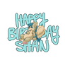 HAPPY BIRTHDAY SHAN