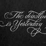 The deadline is yesterday