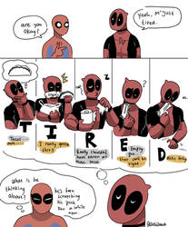 deadpool is tired