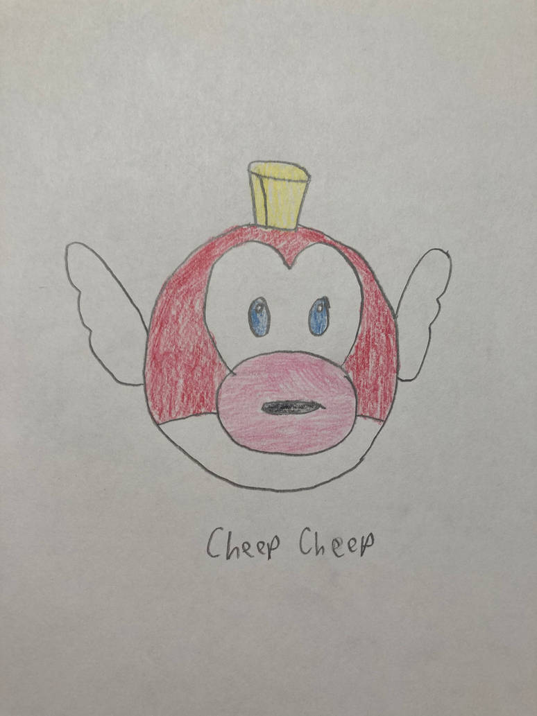Cheep Cheep by Flipsideart3111 on DeviantArt