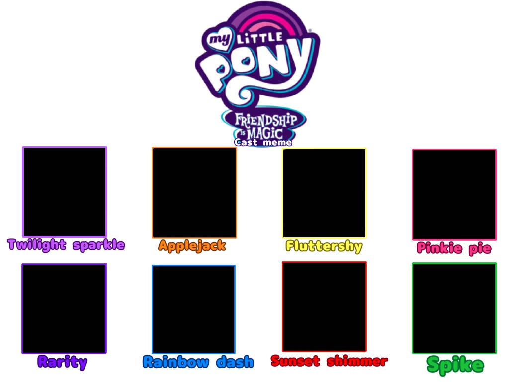 Mlp Cast Meme By Clara3617 On DeviantArt mlp-cast-meme-by-clara3617-on-deviantart