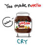 . : Nutella is sad : .