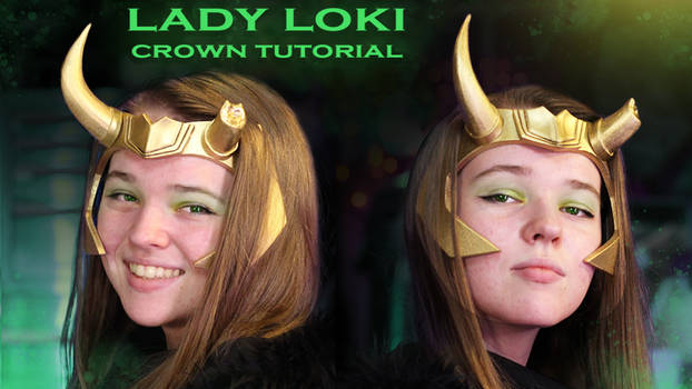 Lady Loki Cosplay Crown Tutorial