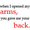 When I opened my arms