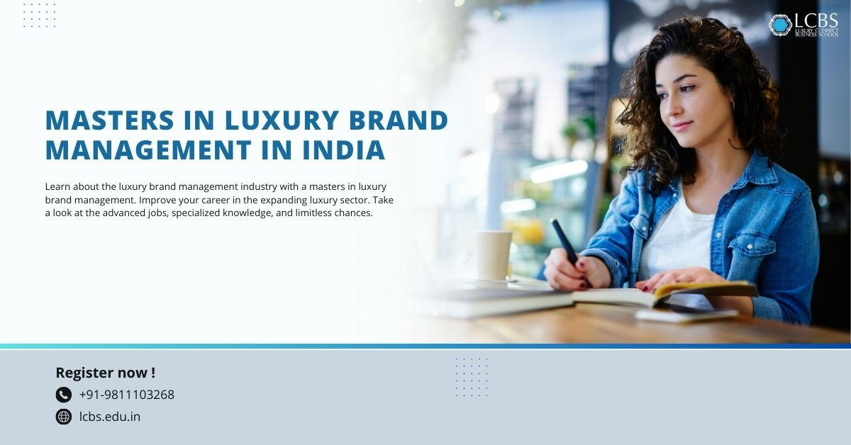 Masters In Luxury Brand Management In India By Luxuryconnect On Deviantart