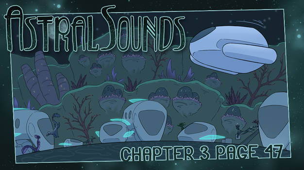 AstralSounds Chapter 3 Page 47 (Preview)