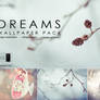 Wallpaper Pack: Dreams