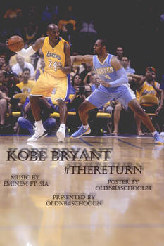 Kobe Bryant - #TheReturn